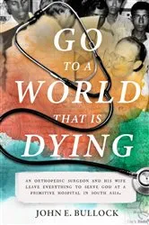 Book cover of Go to a World that is Dying by Unknown