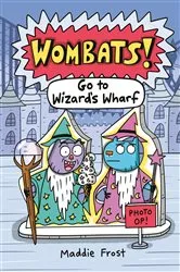 Book cover of Go to Wizard's Wharf by Maddie Frost