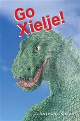 Book cover of Go Xielje! by J. Anthony Kraus