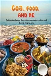 Book cover of Goa, Food, and Me by Katie DaCosta
