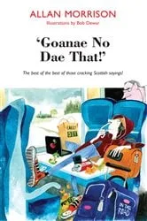 Book cover of 'Goannae No Dae That!' by Allan Morrison