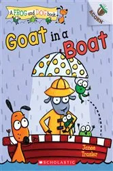 Book cover of Goat in a Boat: An Acorn Book (A Frog and Dog Book #2) by Janee Trasler