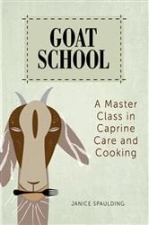 Book cover of Goat School by Janice Spaulding