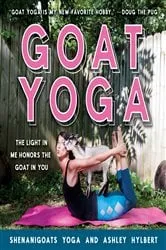 Book cover of Goat Yoga by Yoga Shenanigoats