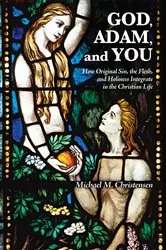 Book cover of God, Adam, and You by Michael M. Christensen