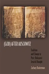 Book cover of (God) After Auschwitz by Zachary Braiterman