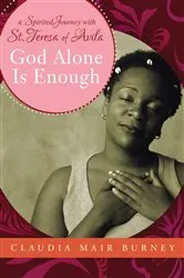 Book cover of God Alone Is Enough by Claudia Mair Burney
