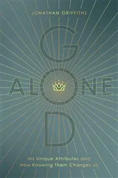 Book cover of God Alone by Jonathan Griffiths
