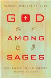 Book cover of God among Sages by Kenneth Richard Samples
