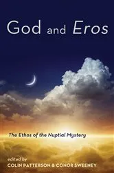 Book cover of God and Eros by Colin Patterson