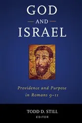 Book cover of God and Israel by Todd D. Still