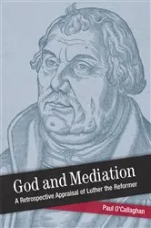 Book cover of God and Mediation by Paul O'Callaghan