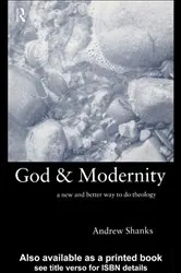 Book cover of God and Modernity by Andrew Shanks
