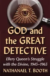 Book cover of God and the Great Detective by Nathanael T. Booth
