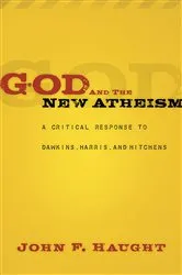 Book cover of God and the New Atheism by John F. Haught