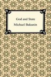 Book cover of God and the State by Michael Bakunin
