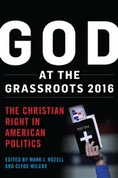 Book cover of God at the Grassroots 2016 by Mark J. Rozell