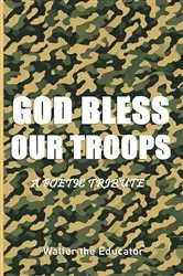 Book cover of GOD Bless Our TROOPS by Walter the Educator