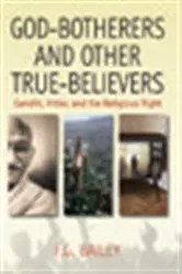 Book cover of God-botherers and Other True-believers by F. G. Bailey