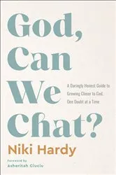 Book cover of God, Can We Chat? by Niki Hardy