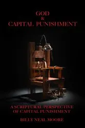 Book cover of God & Capital Punishment by Billy Neal Moore