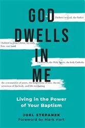 Book cover of God Dwells in Me by Joel Stepanek