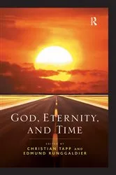 Book cover of God, Eternity, and Time by Edmund Runggaldier