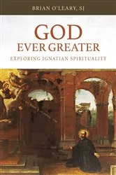 Book cover of God Ever Greater by Brian O'Leary