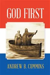 Book cover of God First by Andrew B. Cummins