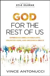 Book cover of God for the Rest of Us by Vince Antonucci