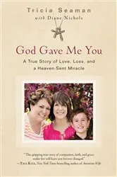 Book cover of God Gave Me You by Tricia Seaman