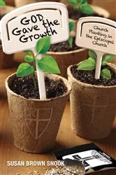 Book cover of God Gave the Growth by Susan Brown Snook