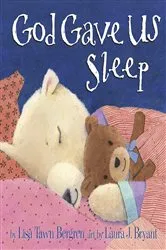 Book cover of God Gave Us Sleep by Lisa Tawn Bergren