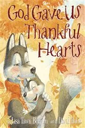Book cover of God Gave Us Thankful Hearts by Lisa Tawn Bergren