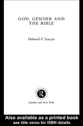 Book cover of God, Gender and the Bible by Deborah Sawyer