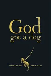 Book cover of God Got a Dog by Cynthia Rylant