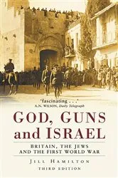 Book cover of God, Guns and Israel by Jill Hamilton
