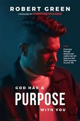 Book cover of God has a purpose with you by Robert Green