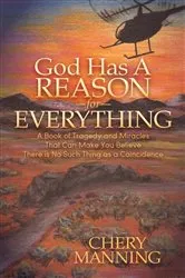 Book cover of God Has a Reason for Everything by Chery Manning