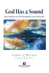 Book cover of God Has a Sound by Lyndal J Walker