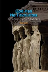Book cover of God Has No Favourites by Basil Scott
