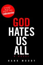 Book cover of God Hates Us All by Hank Moody