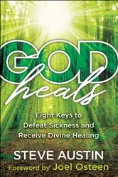 Book cover of God Heals by Steve Austin