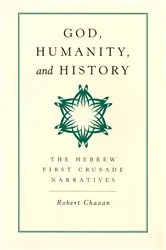 Book cover of God, Humanity, and History by Robert Chazan