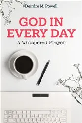 Book cover of God in Every Day by Deirdre Powell