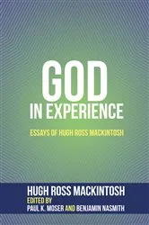 Book cover of God in Experience by Hugh Ross Mackintosh
