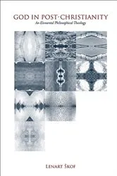 Book cover of God in Post-Christianity by Lenart Škof