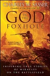 Book cover of God in the Foxhole by Charles W. Sasser