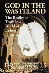 Book cover of God in the Wasteland by David F. Wells