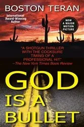Book cover of God Is a Bullet by Boston Teran